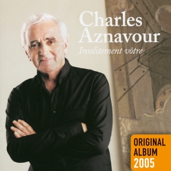 Charles Aznavour - Insolitement Votre